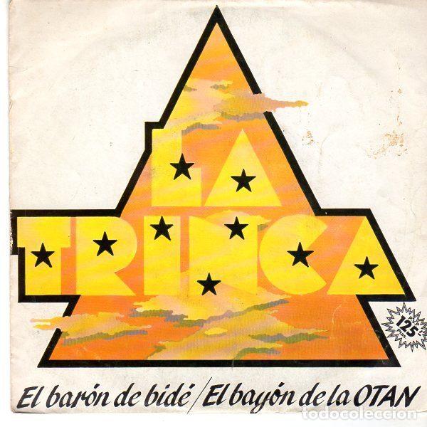 Disques de vinyle: La Trinca &ndash; El Bar&oacute;n Del Bid&eacute; / El Bay&oacute;n De La OTAN (Vinyl, Ariola B-105006)