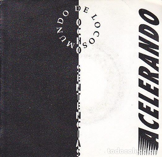 Vinyl records: Ocho Sentencias &ndash; Acelerando (Vinyl, Dame Dame Records DD-010)