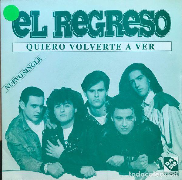 Disques de vinyle: El Regreso &ndash; Quiero Volverte A Ver (Vinyl, BB Records S-009-91)