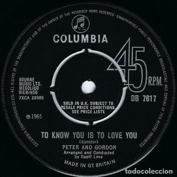 Discos de vinil: Peter And Gordon &ndash; To Know You Is To Love You (Vinyl, Columbia DB 7617)