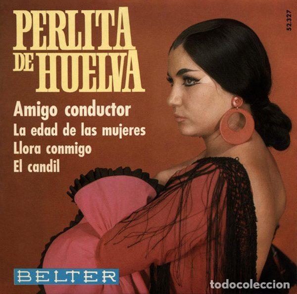 Disques de vinyle: Perlita De Huelva &ndash; Amigo Conductor (Vinyl, Belter 52.327)