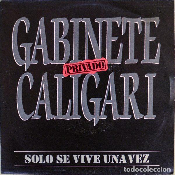 Vinyl records: Gabinete Caligari &ndash; S&oacute;lo Se Vive Una Vez (Vinyl, EMI 006 12 2319 7)