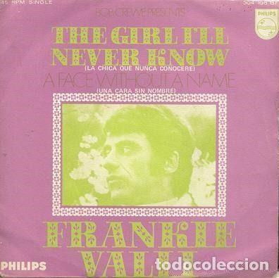 Discos de vinil: Frankie Valli &ndash; The Girl I'll Never Know / A Face Without A Name (Vinyl, Philips 304 198 BF)