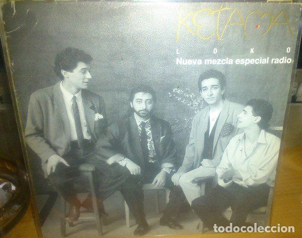 Discos de vinil: Ketama &ndash; Loko - Nueva Mezcla Especial Radio (Vinyl, Philips KETAMA 1)