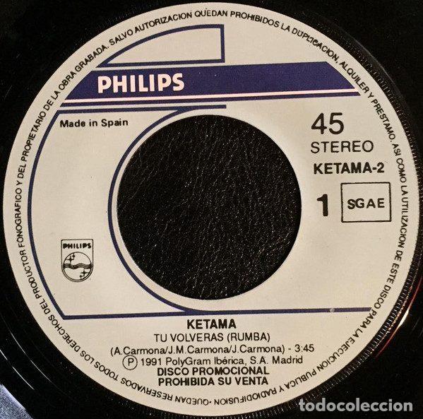 Discos de vinilo: Ketama &ndash; T&uacute; Volver&aacute;s (Vinyl, Philips KETAMA-2) - Foto 3