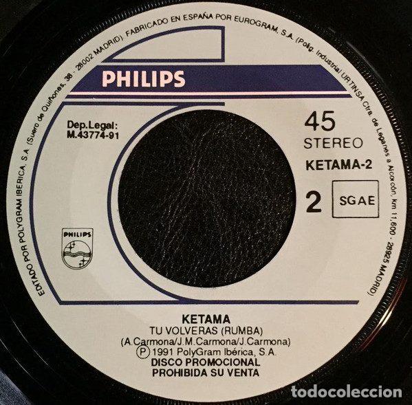 Discos de vinilo: Ketama &ndash; T&uacute; Volver&aacute;s (Vinyl, Philips KETAMA-2) - Foto 4