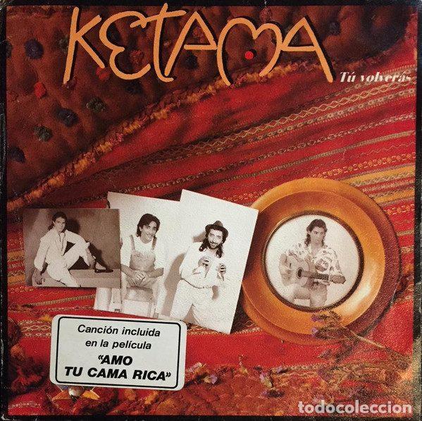 Discos de vinilo: Ketama &ndash; T&uacute; Volver&aacute;s (Vinyl, Philips KETAMA-2) - Foto 1