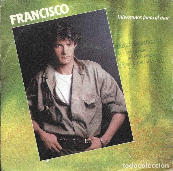 Vinyl-Schallplatten: Francisco &ndash; Volveremos Junto Al Mar (Vinyl, Polydor 821 379-7)