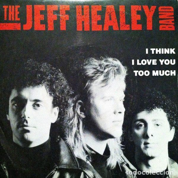 Discos de vinil: The Jeff Healey Band &ndash; I Think I Love You Too Much (Vinyl, Arista 113280 (1A))