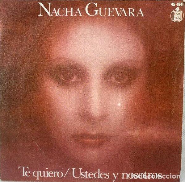 Dischi in vinile: Nacha Guevara &ndash; Te Quiero / Ustedes Y Nosotros (Vinyl, Hispavox 45-1641)