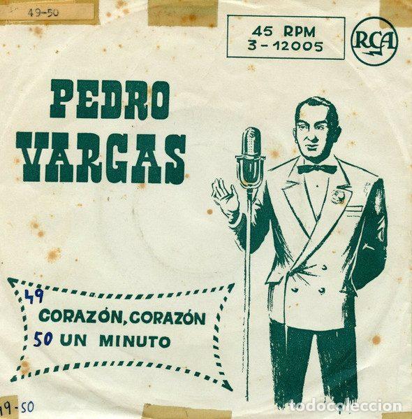 Vinyl-Schallplatten: Pedro Vargas &ndash; Coraz&oacute;n, Coraz&oacute;n / Un Minuto (Vinyl, RCA 3-12005)