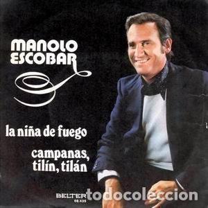 Vinyl-Schallplatten: Manolo Escobar &ndash; La Ni&ntilde;a De Fuego / Campanas, Til&iacute;n, Til&aacute;n (Vinyl, Belter 08.435)