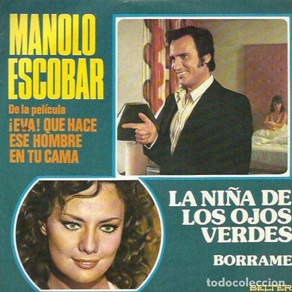 Disques de vinyle: Manolo Escobar &ndash; La Ni&ntilde;a De Los Ojos Verdes / B&oacute;rrame (Vinyl, Belter 08.548)
