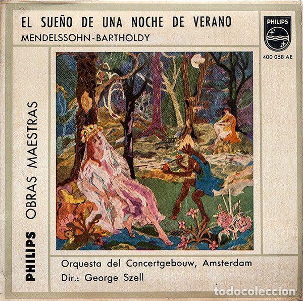 Discos de vinil: Mendelssohn-Bartholdy - Orquesta Del Concertgebouw, Amsterdam Dir.: George Szell &ndash; El Sue&ntilde;o De...