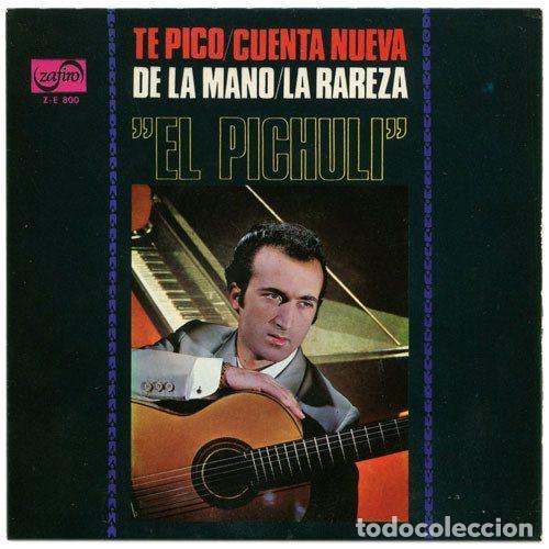 Disques de vinyle: El Pichuli &ndash; Te Pico / Cuenta Nueva / De La Mano / La Rareza (Vinyl, Zafiro Z-E 800)