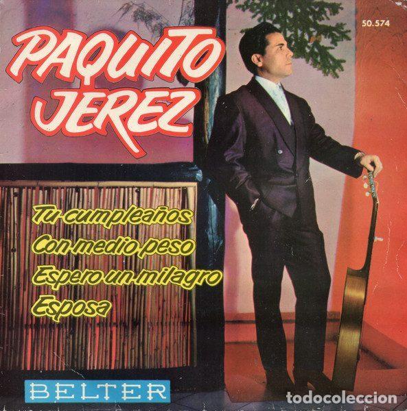 Disques de vinyle: Paquito Jerez &ndash; Tu Cumplea&ntilde;os (Vinyl, Belter 50.574)