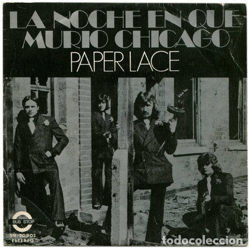 Disques de vinyle: Paper Lace &ndash; La Noche En Que Murio Chicago (Vinyl, Bus Stop SN-20.902)