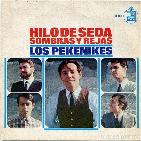Dischi in vinile: Los Pekenikes &ndash; Hilo De Seda / Sombras Y Rejas (Vinyl, Hispavox H 101)