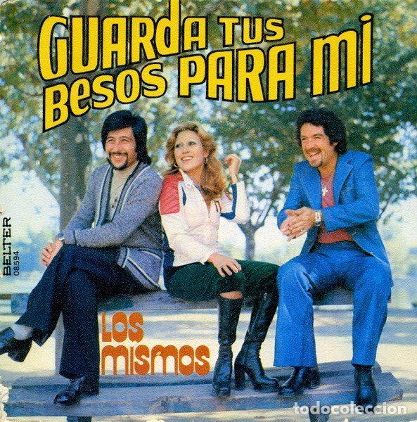 Vinyl records: Los Mismos &ndash; Guarda Tus Besos Para Mi (Vinyl, Belter 08.594)