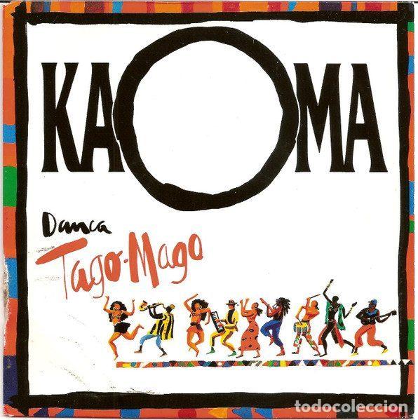 Dischi in vinile: Kaoma &ndash; Danca Tago-Mago (Vinyl, Columbia 656974 7)