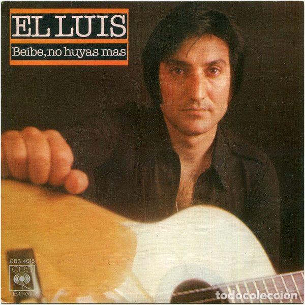 Vinyl records: El Luis &ndash; Beibe, No Huyas Mas (Vinyl, CBS CBS 4615)