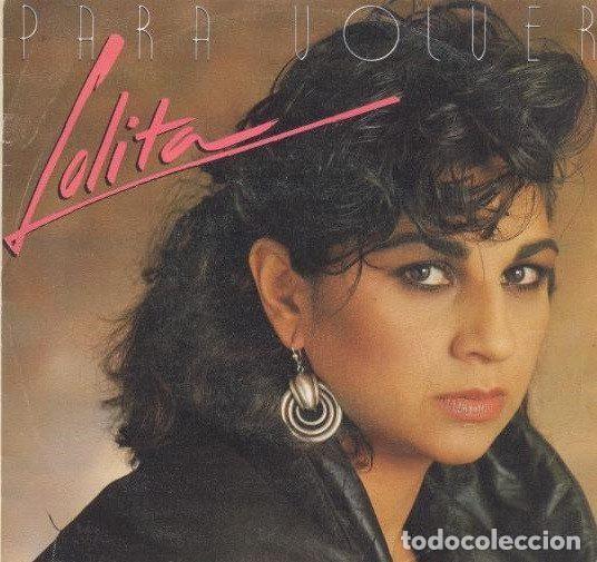Vinyl-Schallplatten: Lolita &ndash; Para Volver (Vinyl, CBS CBS A-6476)