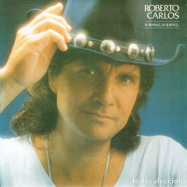 Discos de vinil: Roberto Carlos &ndash; Si Piensas&hellip;Si Quieres&hellip; (Vinyl, Epic ARIE 3067)
