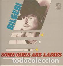 Disques de vinyle: Bilgeri &ndash; Some Girls Are Ladies (Vinyl, Zafiro 20112122)