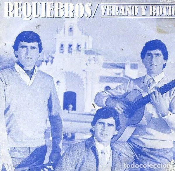 Discos de vinilo: Requiebros &ndash; Verano Y Roc&iacute;o (Vinyl, Hispavox 445 131)