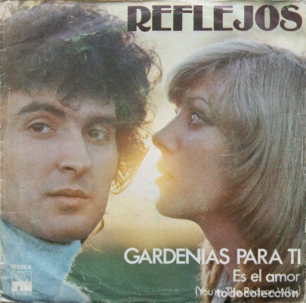 Vinyl records: Reflejos &ndash; Gardenias Para Ti (Vinyl, Ariola 17539 A)
