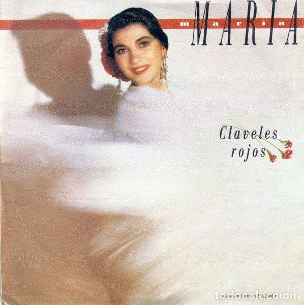 Dischi in vinile: Mar&iacute;a Mar&iacute;a &ndash; Claveles Rojos (Vinyl, Philips 878 724-7)