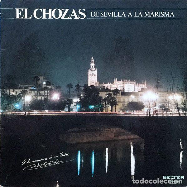 Vinyl-Schallplatten: El Chozas &ndash; De Sevilla A La Marisma (Vinyl, Belter 2-27.407)