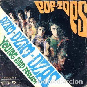 Vinyl records: Pop-Tops &ndash; Dzim Dzim Dzas / Young And Foolish (Vinyl, Barclay SN 20254)