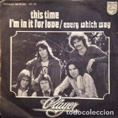Discos de vinil: Player &ndash; This Time I'm In It For Love / Every Which Way (Vinyl, Philips 60 78 902)