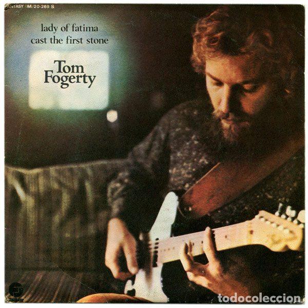 Vinyl records: Tom Fogerty &ndash; Lady Of Fatima / Cast The First Stone (Vinyl, Fantasy M. 20-269-S)