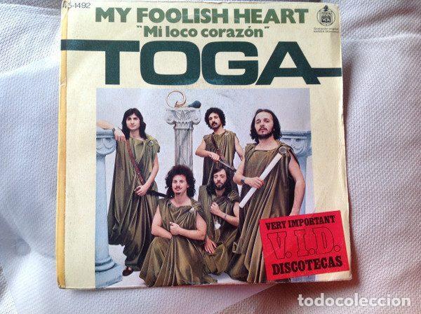 Vinyl records: Toga &ndash; My Foolish Heart = Mi Loco Coraz&oacute;n (Vinyl, Hispavox 45-1492)