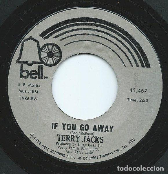 Vinyl records: Terry Jacks &ndash; If You Go Away (Vinyl, Bell Records 45,467)