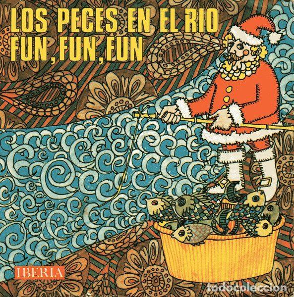 Dischi in vinile: Coro Y Rondalla Alegr&iacute;a &ndash; Los Peces En El Rio / Fun, Fun, Fun (Vinyl, Iberia MN 60)