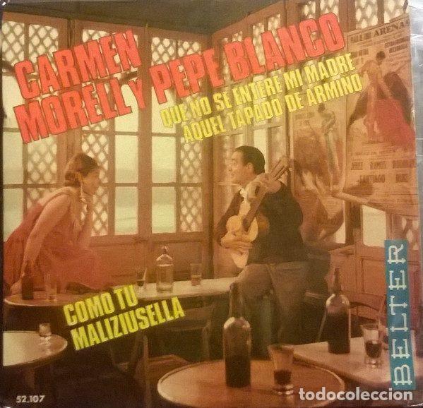 Discos de vinil: Carmen Morell Y Pepe Blanco &ndash; Que No Se Entere Mi Madre (Vinyl, Belter 52.107)