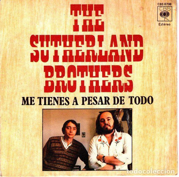Vinyl records: The Sutherland Brothers &ndash; Me Tienes A Pesar De Todo (Vinyl, CBS CBS 6708)