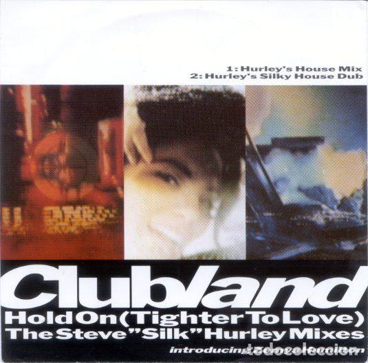 Vinyl records: Clubland Introducing Zemya Hamilton &ndash; Hold On (Tighter To Love) (The Steve &rdquo;Silk&rdquo; Hurley Mixes)...
