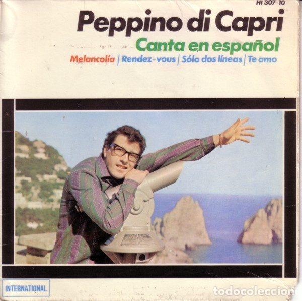 Discos de vinil: Peppino Di Capri &ndash; Canta En Espa&ntilde;ol: Melancol&iacute;a / Rendez-Vous / S&oacute;lo Dos L&iacute;neas / Te Amo (Vinyl,...