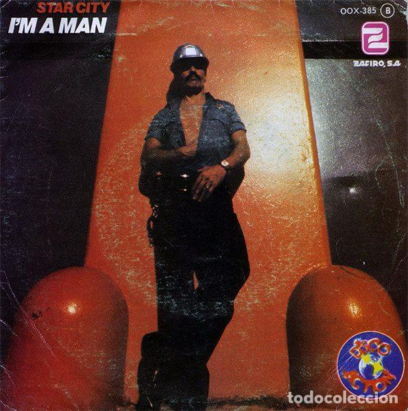 Vinyl records: Star City &ndash; I'm A Man (Vinyl, Zafiro, S.A. OOX-385)