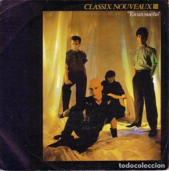 Dischi in vinile: Classix Nouveaux &ndash; Es Un Sue&ntilde;o (Vinyl, Liberty 006-083 275)
