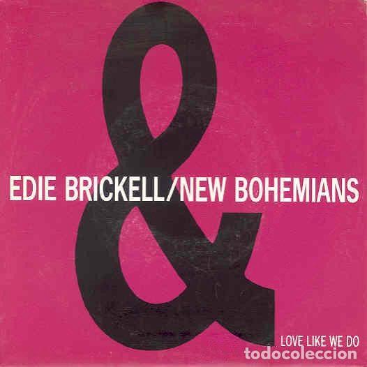 Dischi in vinile: Edie Brickell & New Bohemians &ndash; Love Like We Do (Vinyl, Geffen Records 1.098)