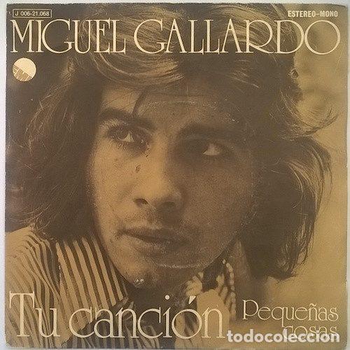 Discos de vinilo: Miguel Gallardo &ndash; Tu Canci&oacute;n (Vinyl, EMI 1 J 006-21068)