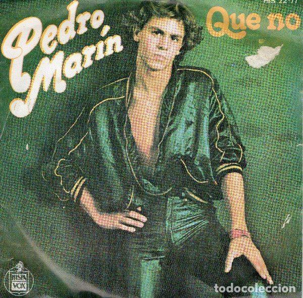 Discos de vinilo: Pedro Marin &ndash; Que No (Vinyl, Hispavox HIS 22-77)
