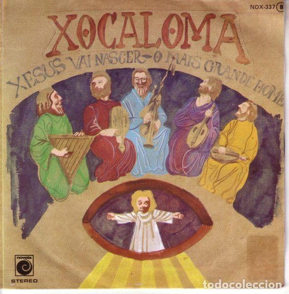 Dischi in vinile: Xocaloma &ndash; Xesus Vai Nascer - O Mais Grande Home (Vinyl, Novola NOX - 337)