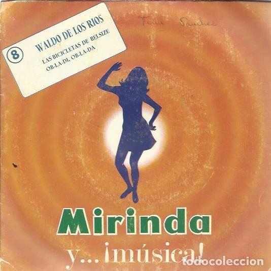Discos de vinil: Waldo De Los Rios &ndash; Las Bicicletas De Belsize / Ob-la-di, Ob-la-da (Vinyl, Mirinda Y...&iexcl;Musica! 8)