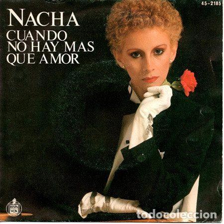 Disques de vinyle: Nacha &ndash; Cuando No Hay M&aacute;s Que Amor (Vinyl, Hispavox 45-2185)